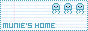 Munie`s HOME